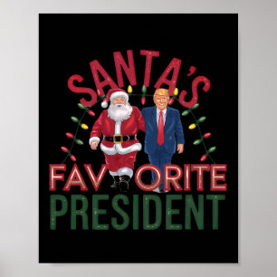 Santa's Favourite President Trump Christmas  Poster
