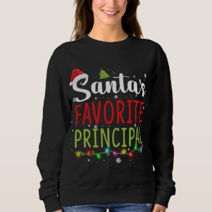 Santas Favourite Principal Christmas Pajama Santa  Sweatshirt