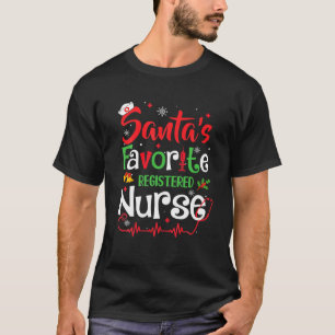 Santa's Favourite Registered Nurse Funny Nursing C T-Shirt