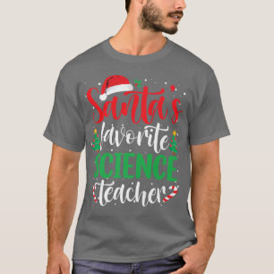 Santa's Favourite Science Teacher Christmas Santa  T-Shirt