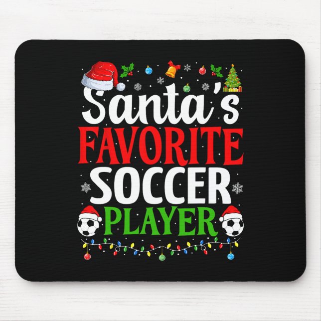 Santa's Favourite Soccer Player Xmas Funny Christm Mouse Pad (Front)
