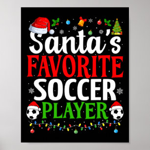 Santa's Favourite Soccer Player Xmas Funny Christm Poster