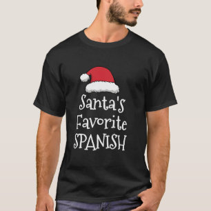 Santas Favourite Spanish Christmas Funny Xmas paja T-Shirt