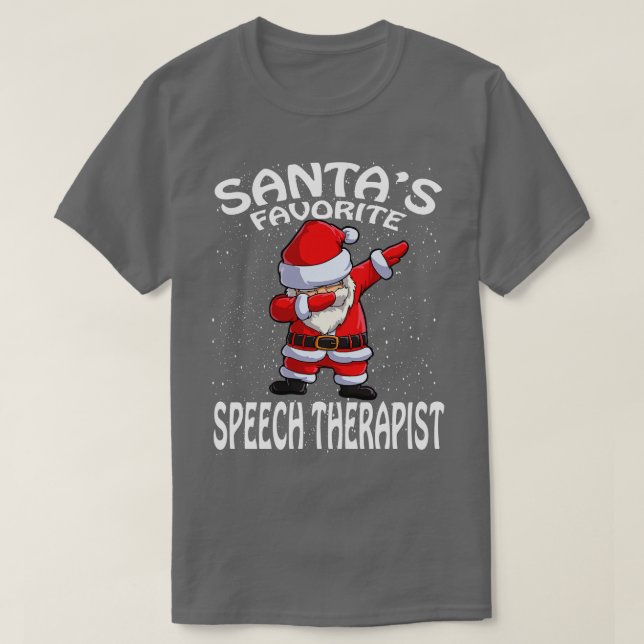 Santas Favourite Speech Therapist Christmas T-Shirt (Design Front)