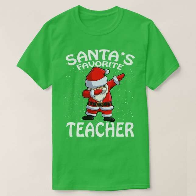 Santas Favourite Teacher Christmas T-Shirt (Design Front)