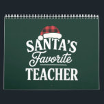Santa's Favourite Teacher Christmas Teach Students Calendar<br><div class="desc">Santa's Favourite Teacher Christmas Teach Brightest Students</div>