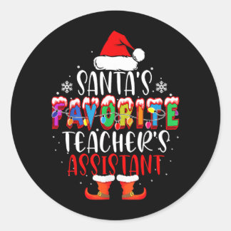 Santas Favourite Teachers Istant Funny Christmas Classic Round Sticker