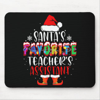 Santas Favourite Teachers Istant Funny Christmas Mouse Pad