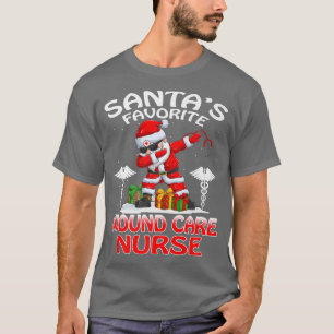 Santas Favourite Wound Care Nurse Christmas Matchi T-Shirt