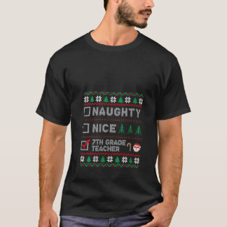 Santas List Naughty Nice 7th Grade Teacher Christm T-Shirt