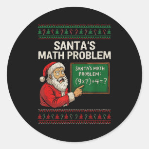 Santa's Math Problem 67 Viral Meme Christmas Ugly Classic Round Sticker