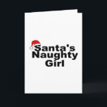 Santas Naughty Girl Holiday Card<br><div class="desc">Santas Naughty Girl</div>