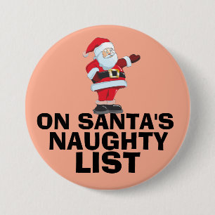 SANTA'S NAUGHTY LIST CHRISTMAS BUTTON