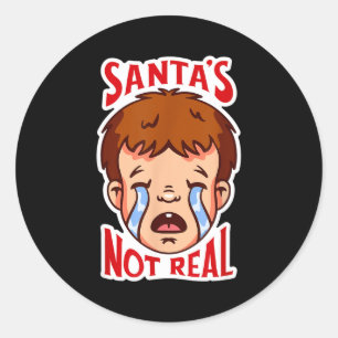Santa's Not Real Funny Anti-christmas Quote Humor  Classic Round Sticker