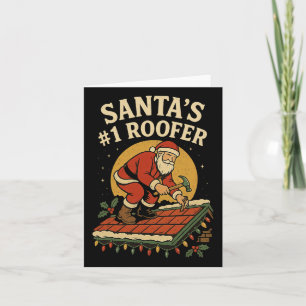 Santa's Number 1 Roofer Funny Christmas Roofing Card