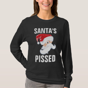 SANTA'S PISSED FUNNY CHRISTMAS T-SHIRTS