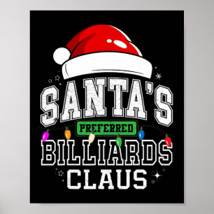 Santa's Preferred Billiards Claus Matching Pajama Poster