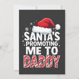Santa's Promoting Me to Daddy Christmas  Save The Date