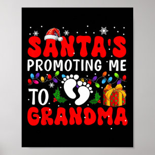 Santa's Promoting Me To Grandma Xmas Family Expect Poster