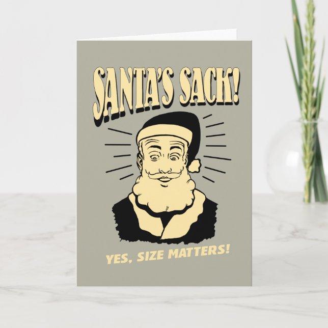 Santa's Sack: Yes, Size Matters Holiday Card (Front)