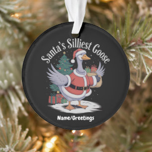 Santa's Silliest Goose A Tacky Christmas Tale Ornament