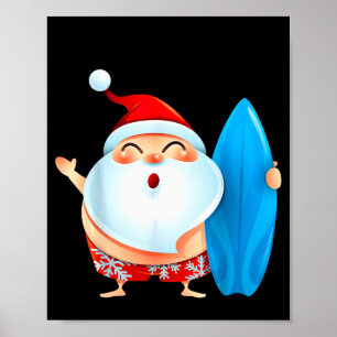 Santa's Surfing, Santa Christmas In July  Poster