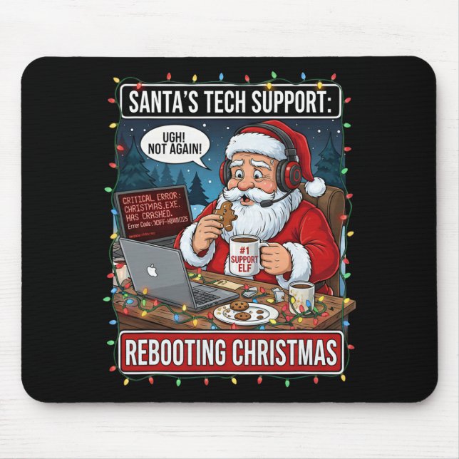 Santa's Tech Support Rebooting Christmas Funny _5  Mouse Pad (Front)