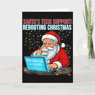 Santa's Tech Suprt_ Rebooting Christmas Funny  Card
