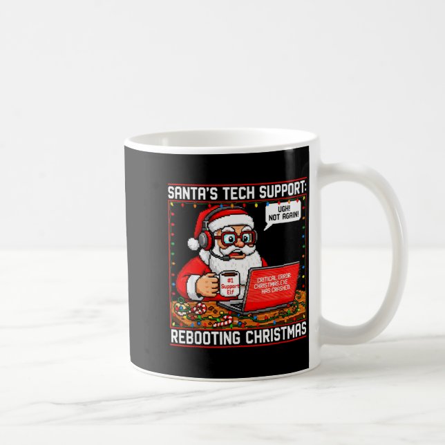 Santa's Tech Suprt_ Rebooting Christmas Funny  Coffee Mug (Right)