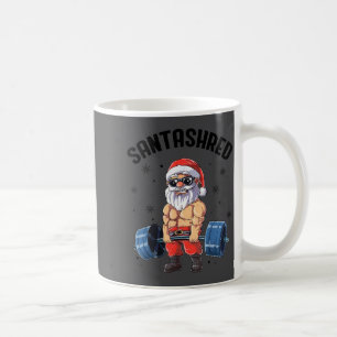 Santashred Funny Santa Meme Xmas Gym Bodybuilding  Coffee Mug