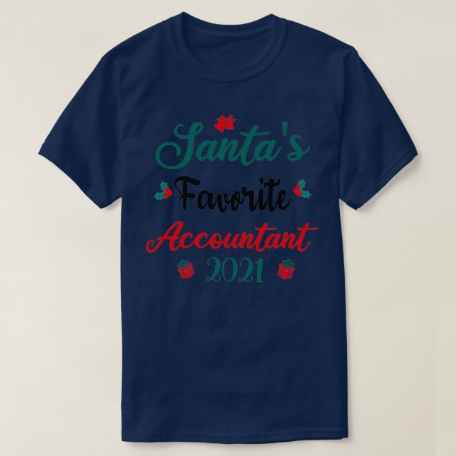 santax27s favorite accountant 2021 funny christmas T-Shirt (Design Front)