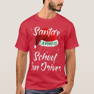 Santax27s Favorite School Bus Driver Santa Hat Chr T-Shirt