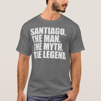 SantiagoSantiago Name Santiago given name T-Shirt