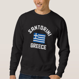 Santorini Greece Greek Flag Pride Vacation Souveni Sweatshirt