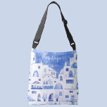 Santorini Greek Island Personalised Watercolor Crossbody Bag<br><div class="desc">Watercolor blue and white townscape painting based on the Greek island of Santorini.  Original art by Nic Squirrell. Change the name to personalise.</div>