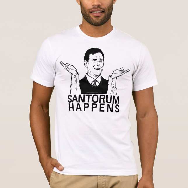 Santorum Happens Shirt (Front)