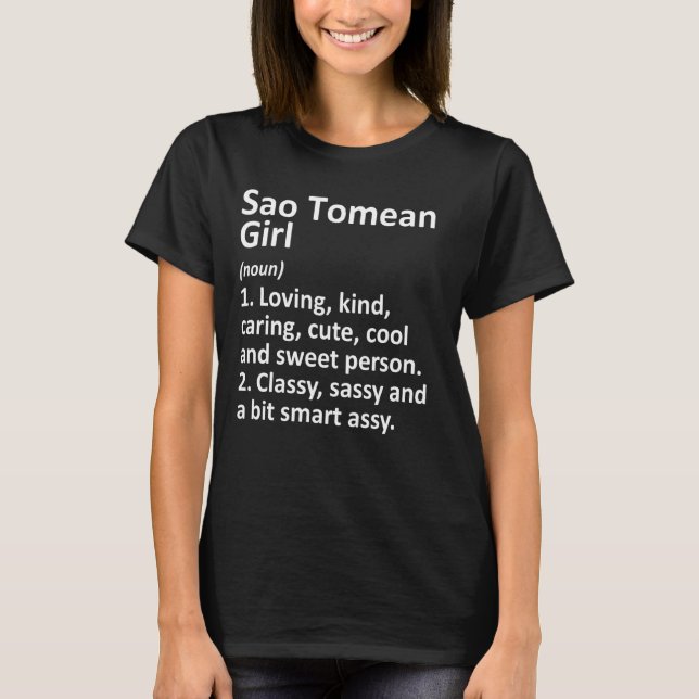 Sao Tomean Girl Sao Tome & Principe  Funny Country T-Shirt (Front)
