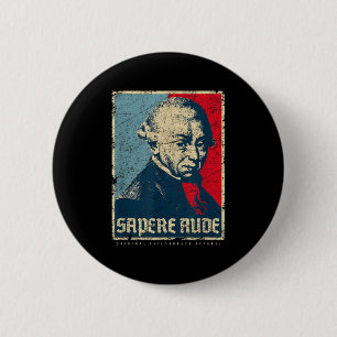 Sapere Aude Immanuel Kant Transcendental Philosoph 6 Cm Round Badge