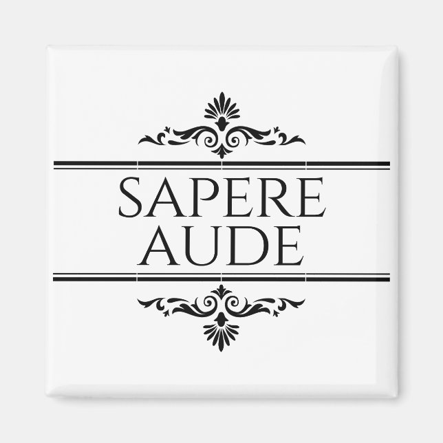 Sapere Aude Magnet (Front)