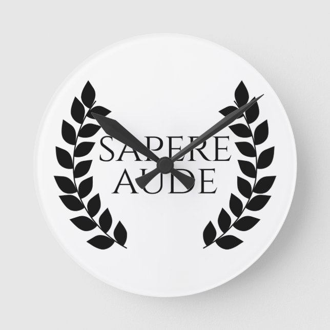 Sapere Aude Round Clock (Front)