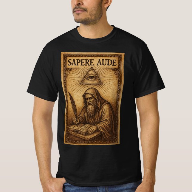 "Sapere Aude"  T-Shirt (Front)