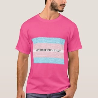 Sapphics with the T 3.0 Pink T-Shirt 