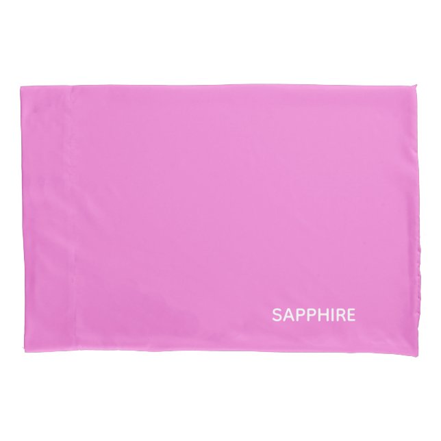 Sapphire pink color name pillowcase (Front)
