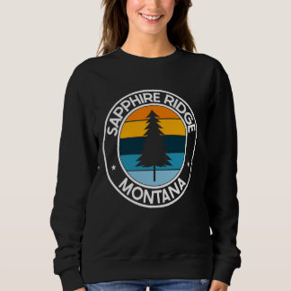 Sapphire Ridge Montana MT USA City Pride Retro Sun Sweatshirt