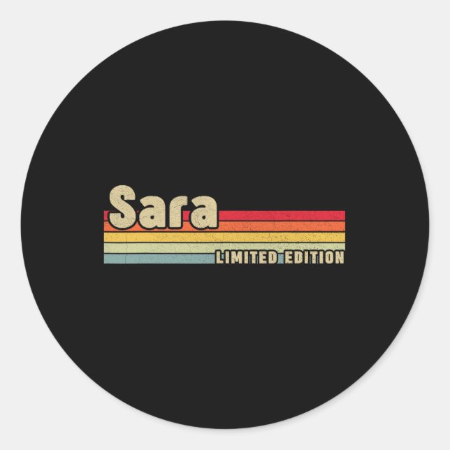 Sara Gift Name Personalized Birthday Fun Christmas Classic Round Sticker (Front)