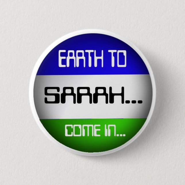 Sarah 6 Cm Round Badge (Front)