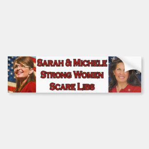 Sarah & Michele Strong Women Scare Libs Bumper Sticker