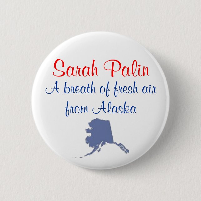 Sarah Palin Breath of Fresh Air Alaska Button (Front)