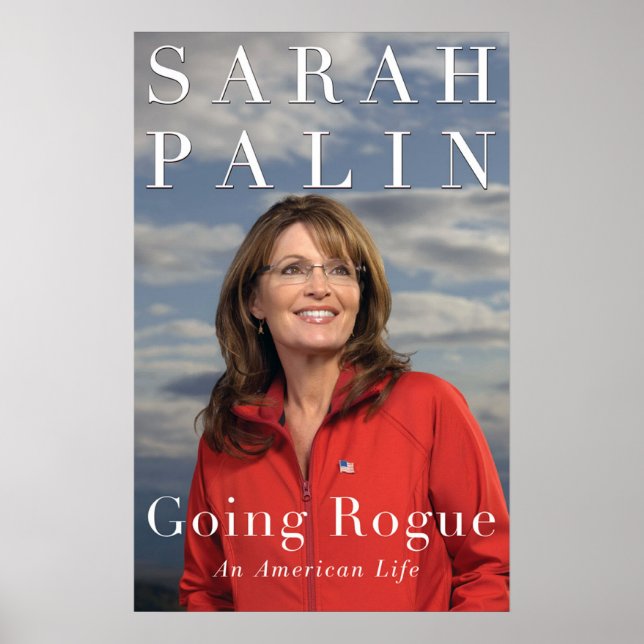 Sarah Palin Going Rogue Cover Poster (Front)