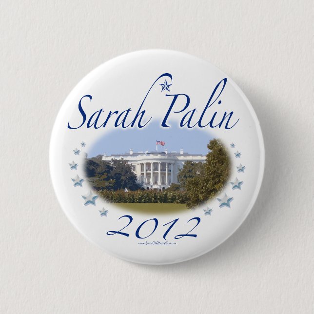 Sarah Palin White House 2012 Button (Front)